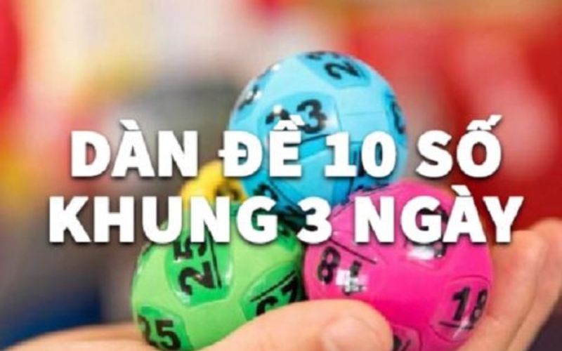 dàn đề 10 số khung 3 ngày
